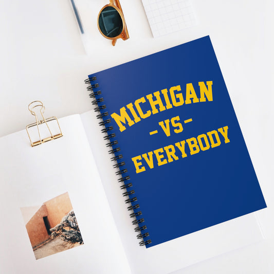 Michigan Vs Everybody Spiral Notebook - Ruled Line