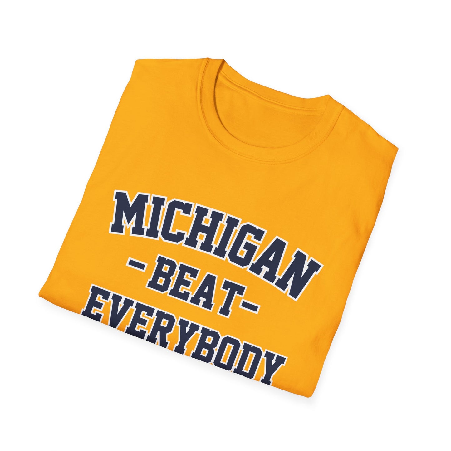 Michigan Beat Everybody T-Shirt