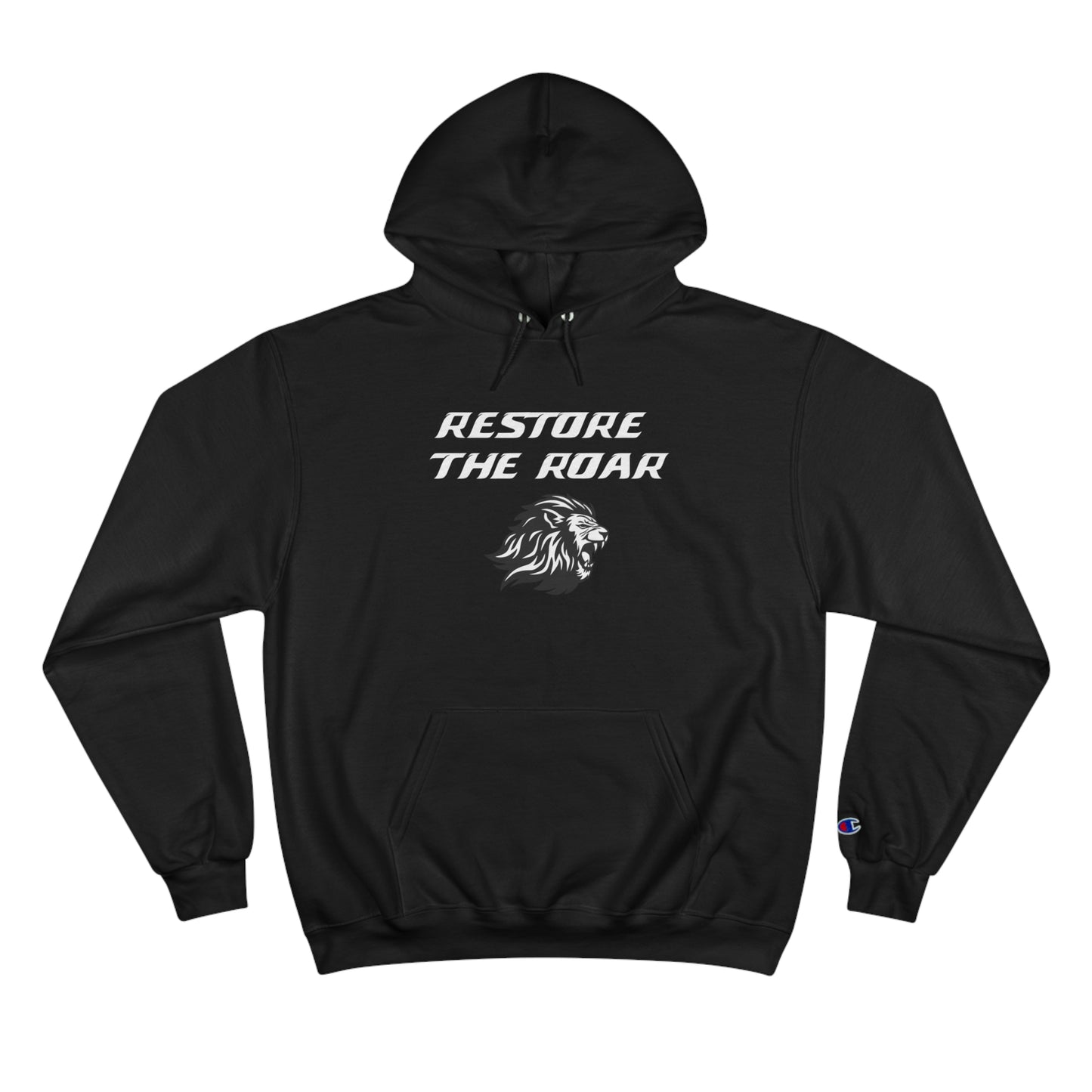 Restore The Roar Champion Hoodie