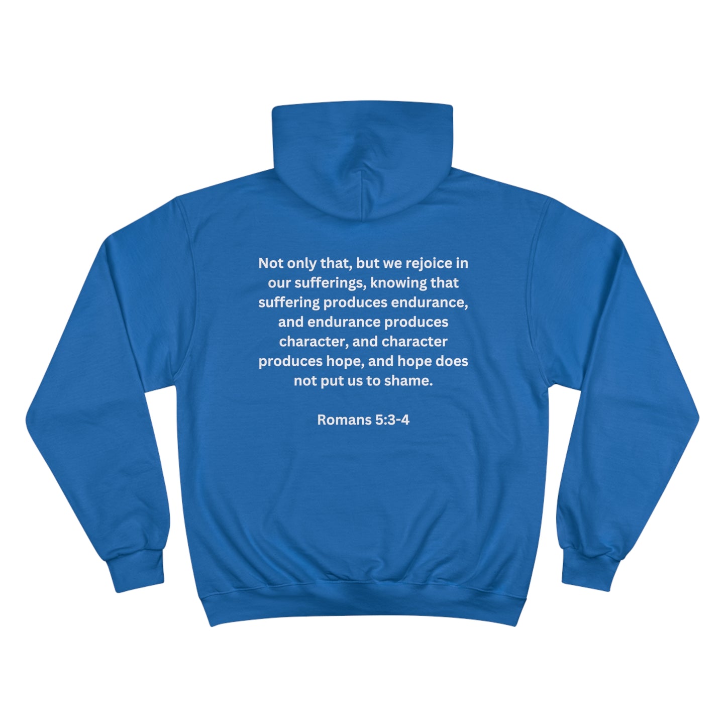 Romans 5:3-4 Restore the Roar Champion Hoodie