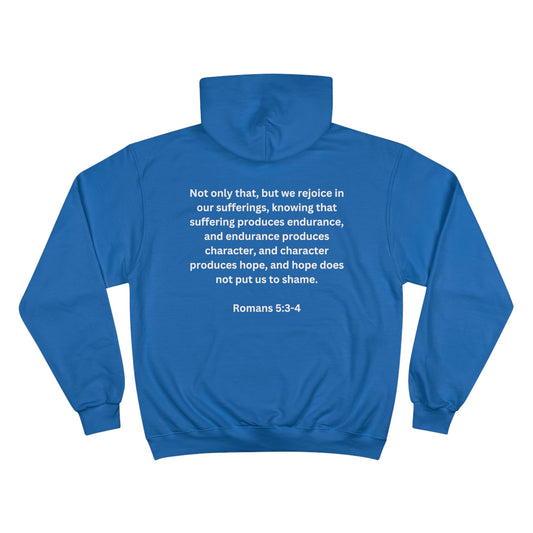 Romans 5:3-4 Restore the Roar Champion Hoodie