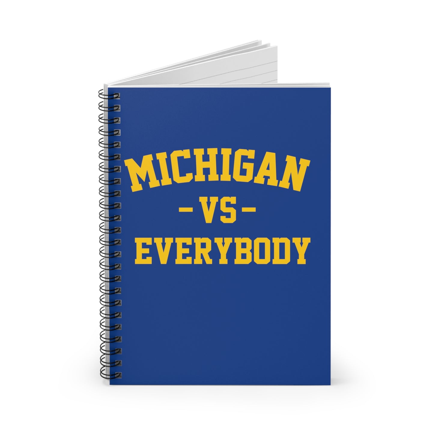 Michigan Vs Everybody Spiral Notebook - Ruled Line