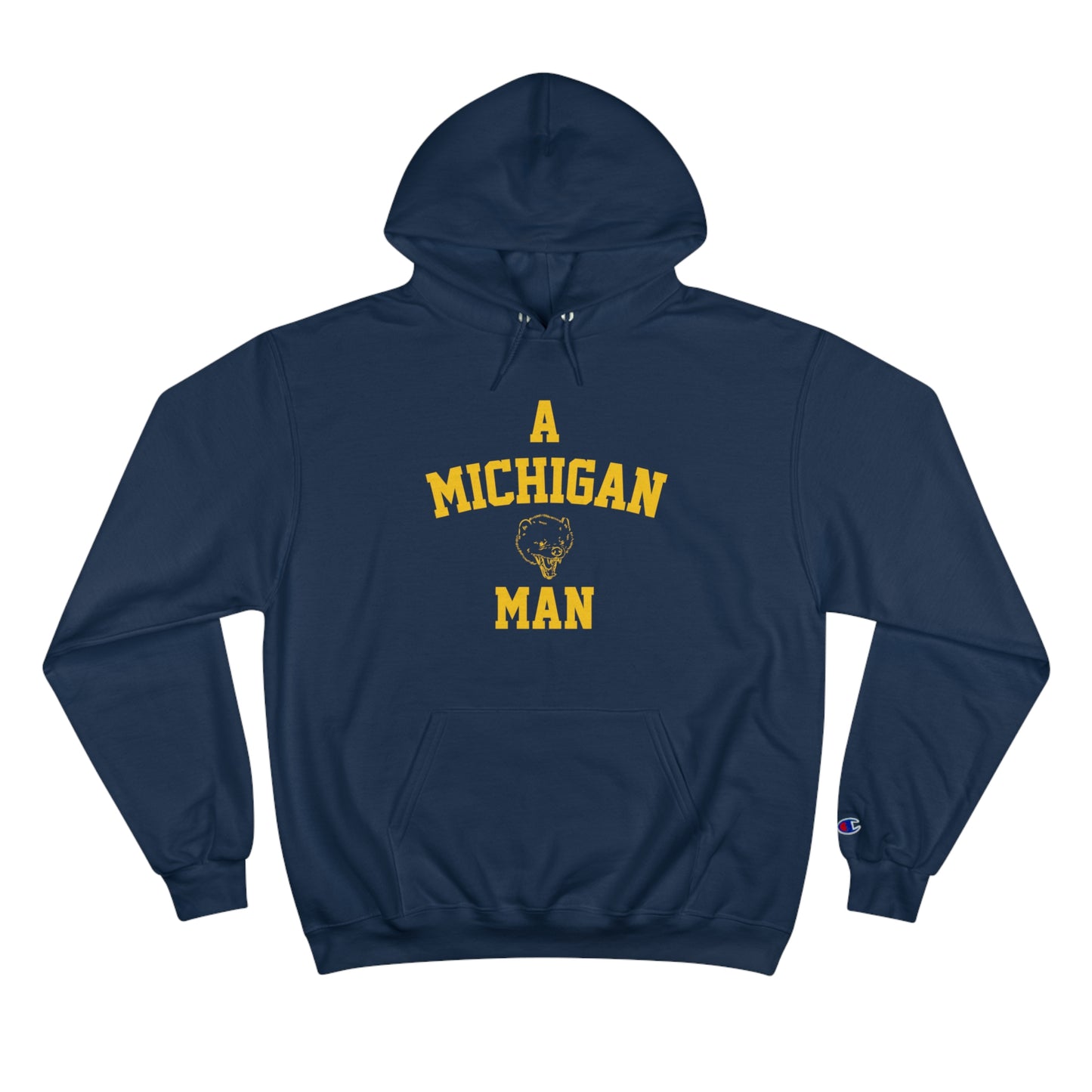 A Michigan Man (Wolverine) Champion Hoodie