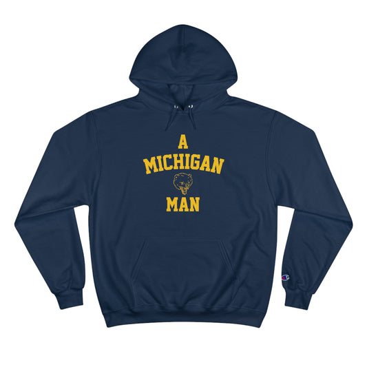 A Michigan Man (Wolverine) Champion Hoodie