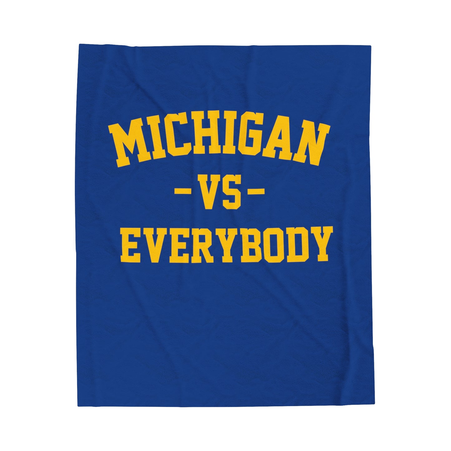 Michigan Vs Everybody Blue Velveteen Plush Blanket