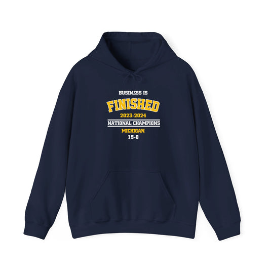 2023-2024 Business is Finished 15-0 Hooded Sweatshirt