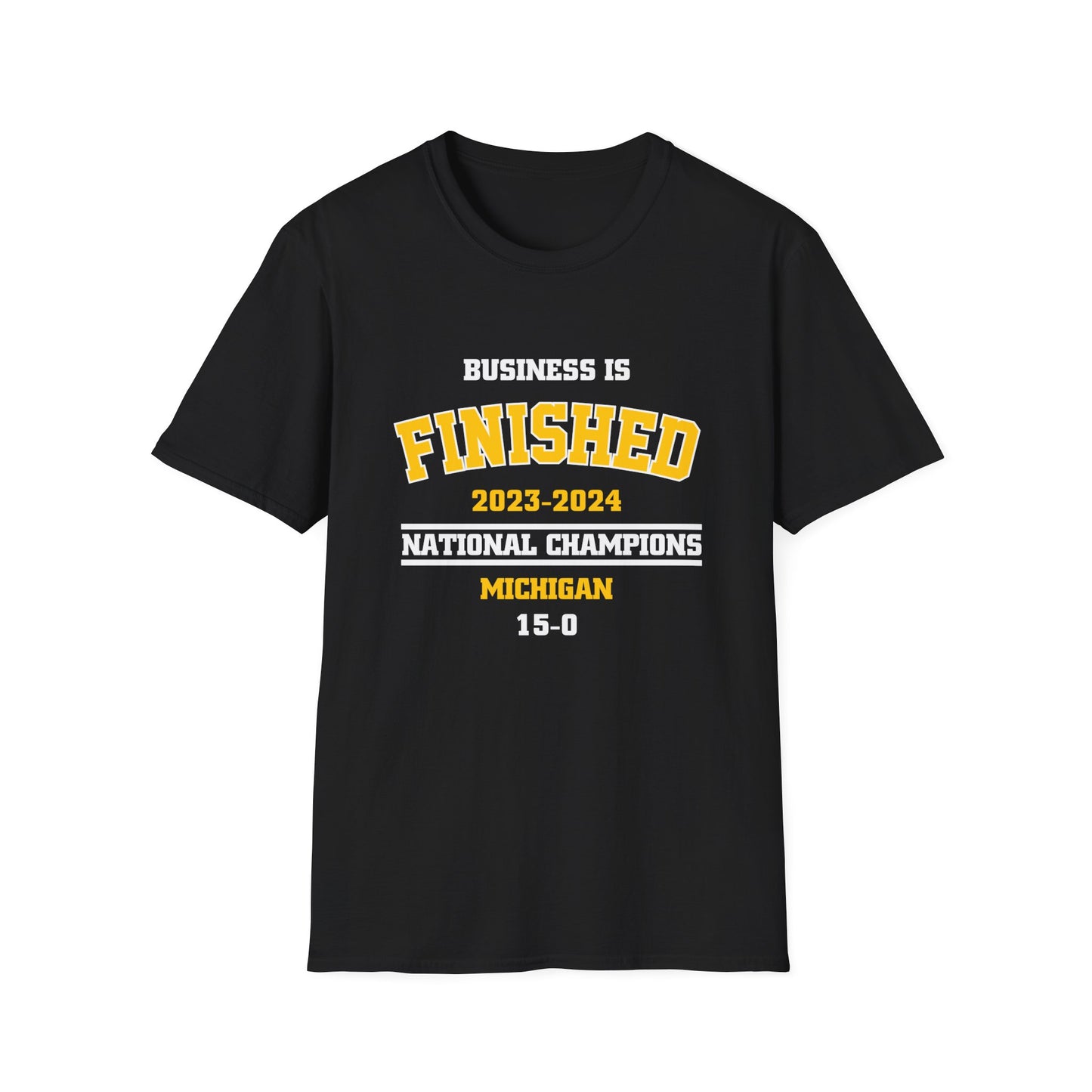 2023-2024 Business is Finished 15-0 T-Shirt