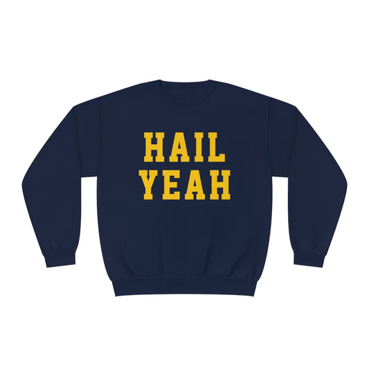 HAIL YEAH Crewneck Sweatshirt