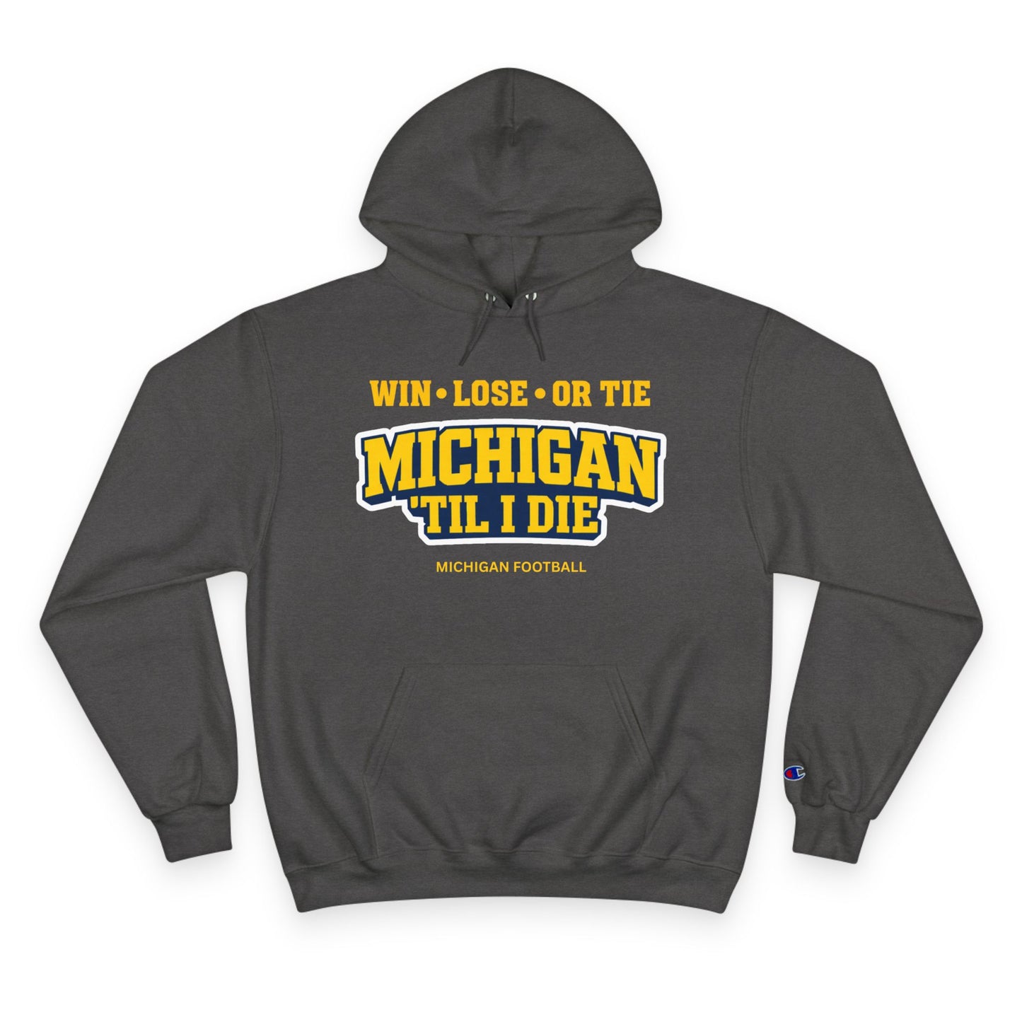 Win, Lose or Tie Champion Hoodie