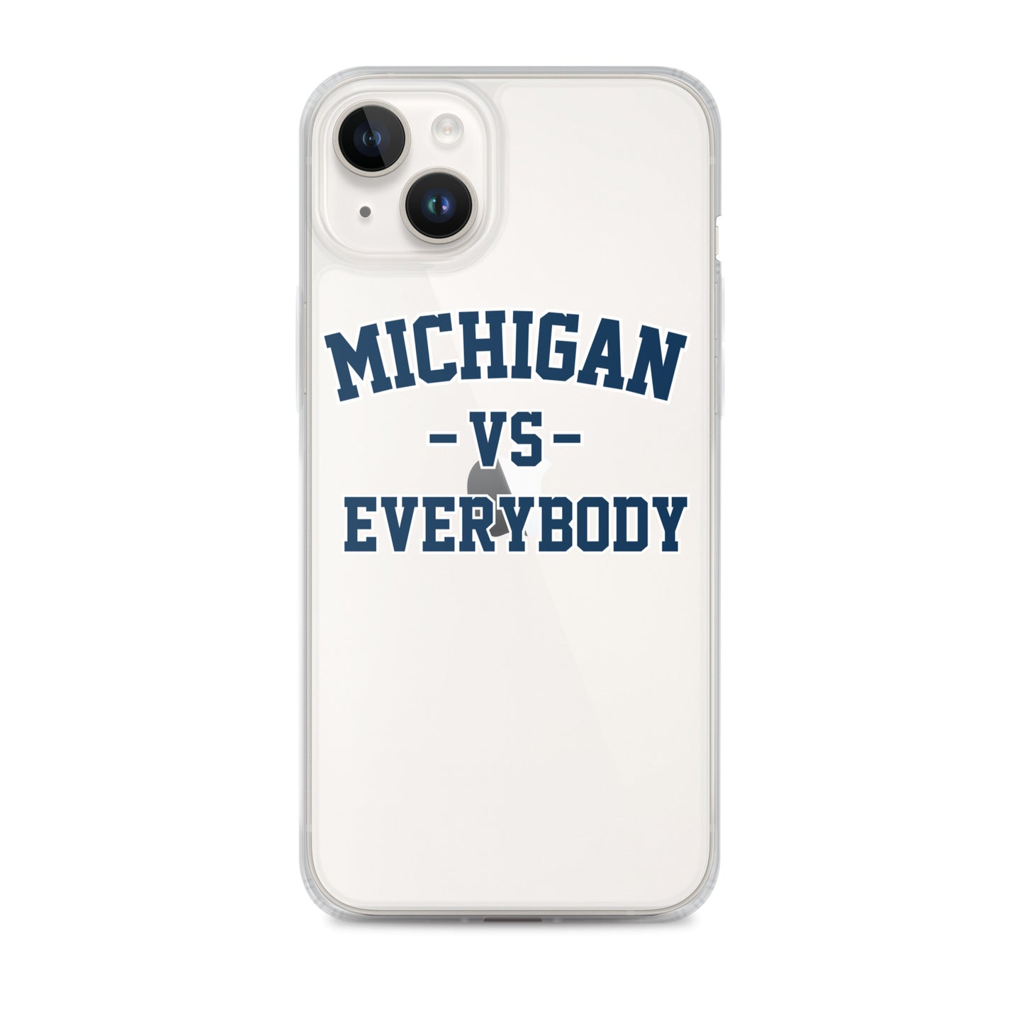 Michigan Vs Everybody Clear Case for iPhone