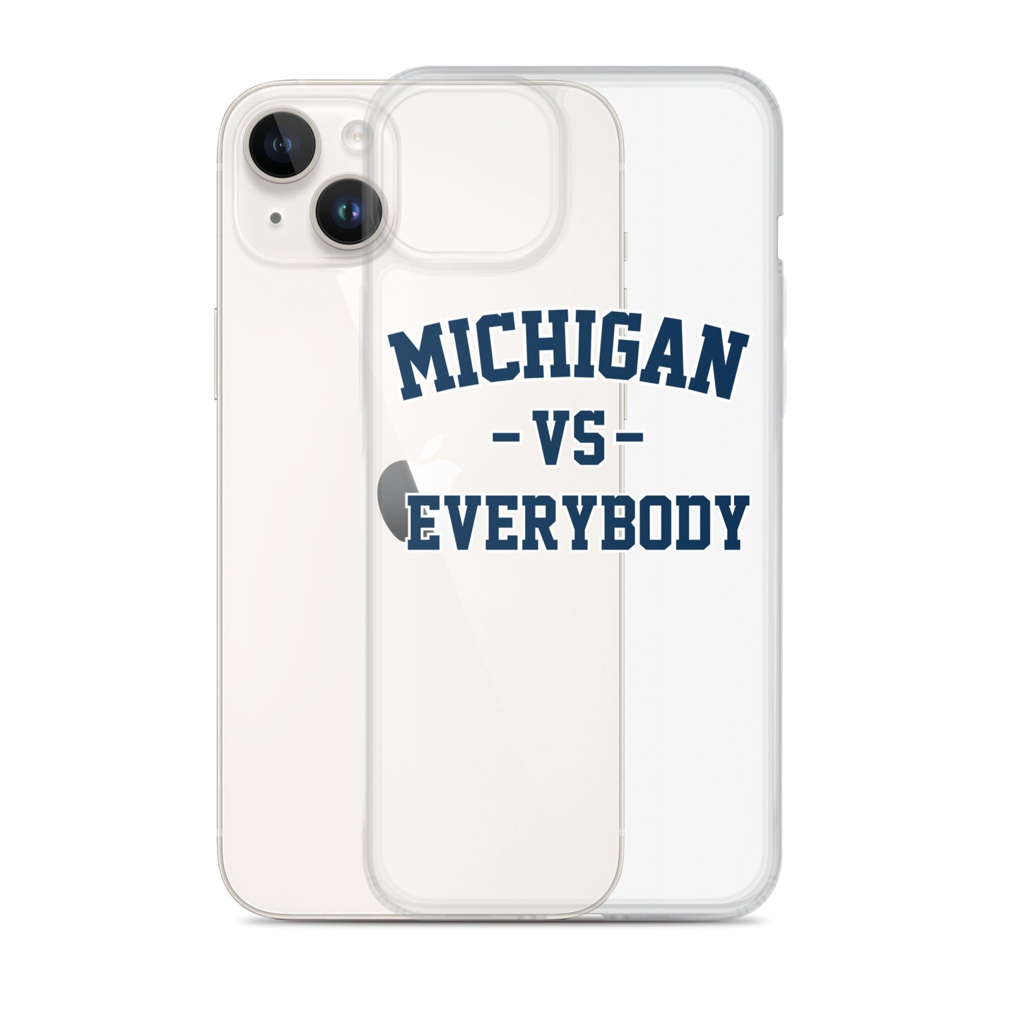 Michigan Vs Everybody Clear Case for iPhone